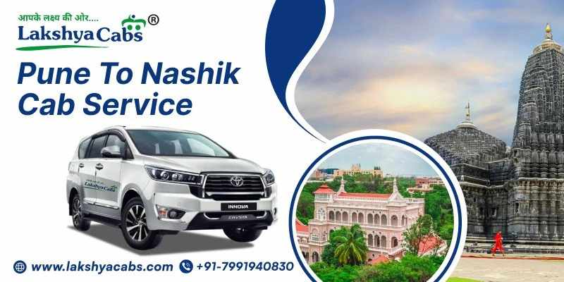 Book Pune to Nashik Taxi for One-Way and Round-Trip Rides