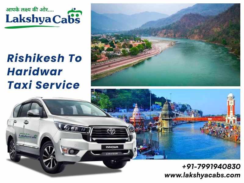 Rishikesh to Haridwar Taxi Fare Guide: What Affects the Cost?