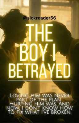 The boy I betrayed