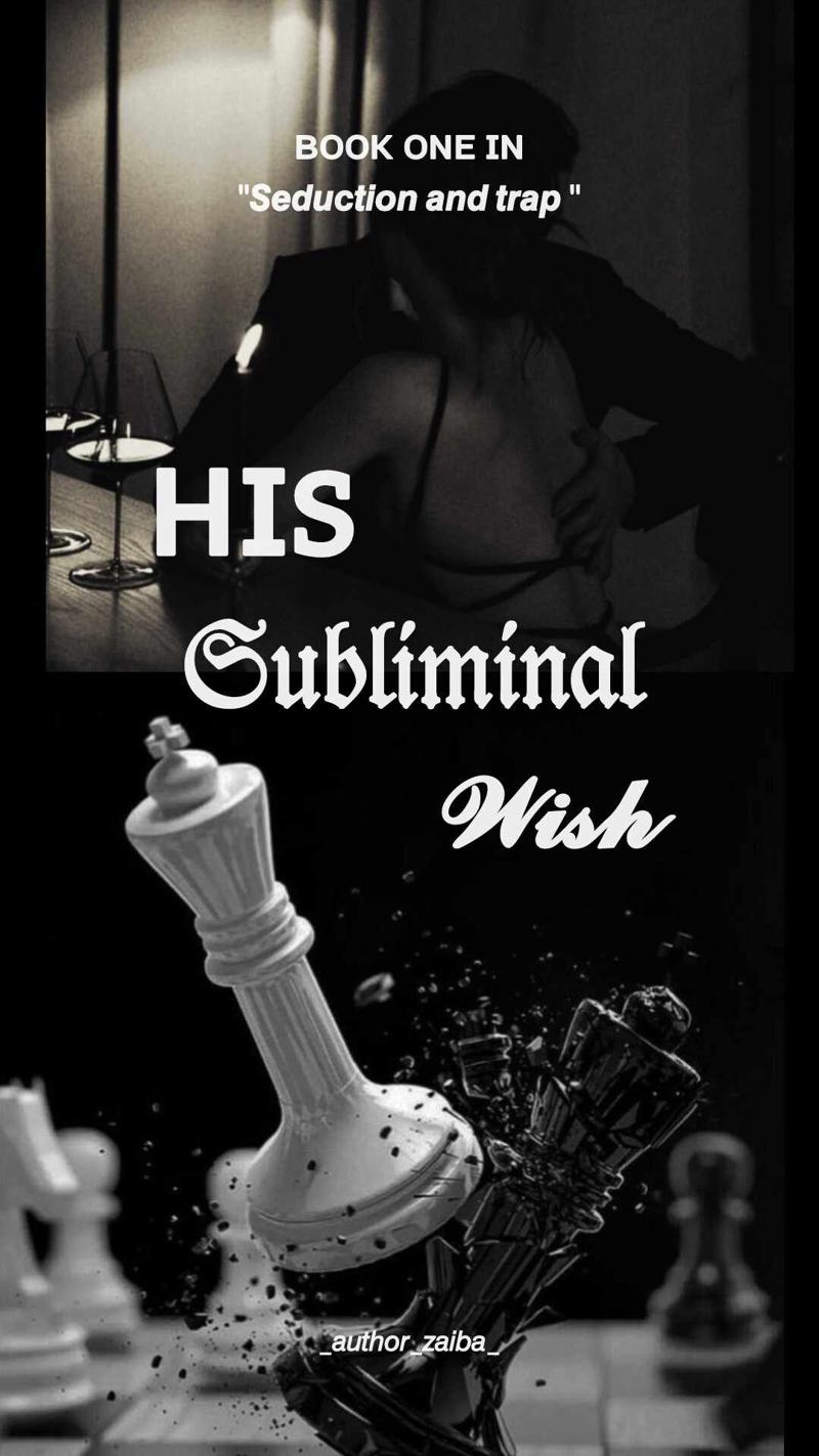 His Subliminal Wish|18+
