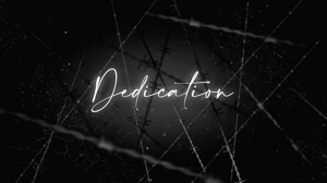 | Dedication |