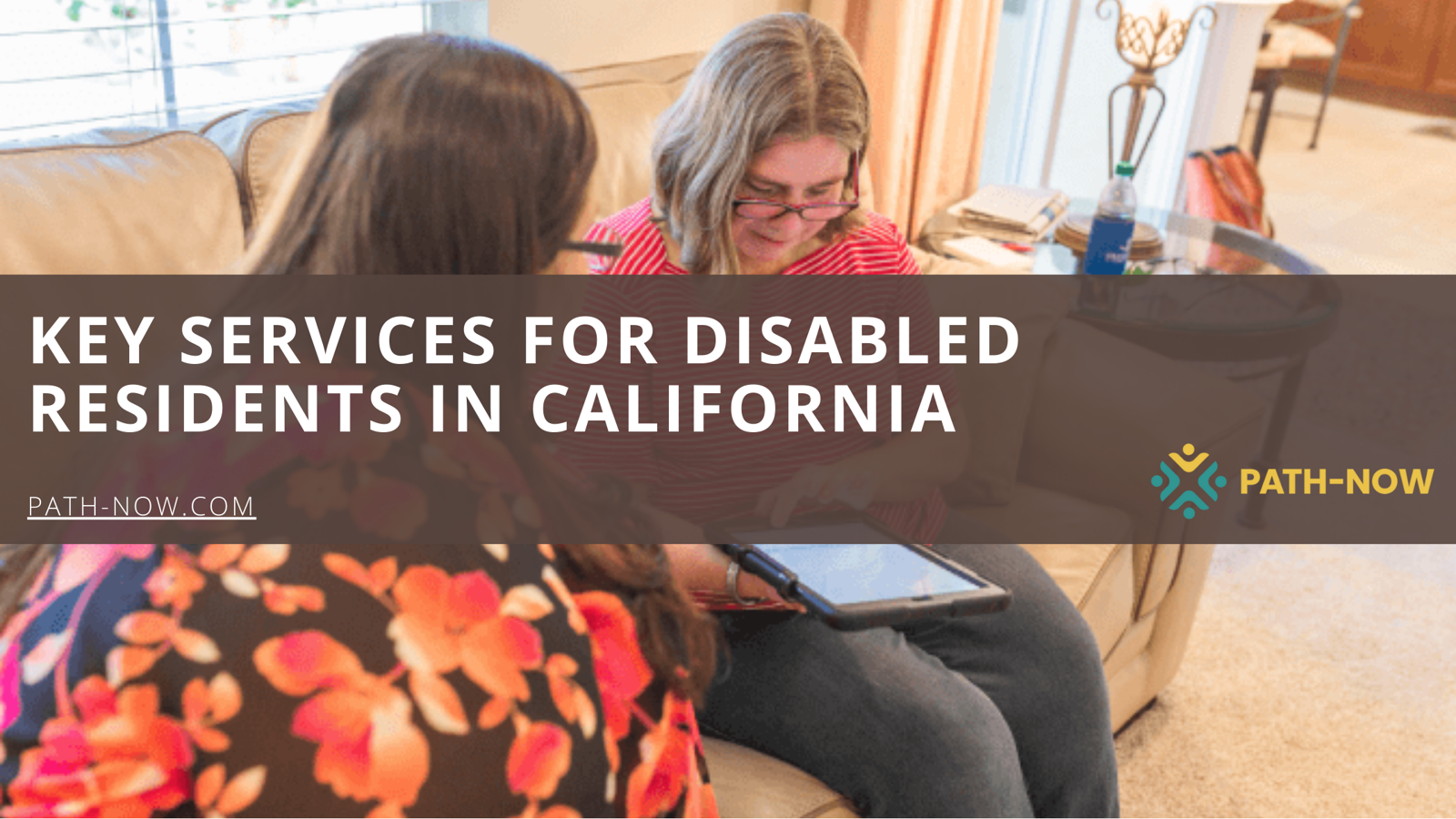 Key Services for Disabled Residents in California
