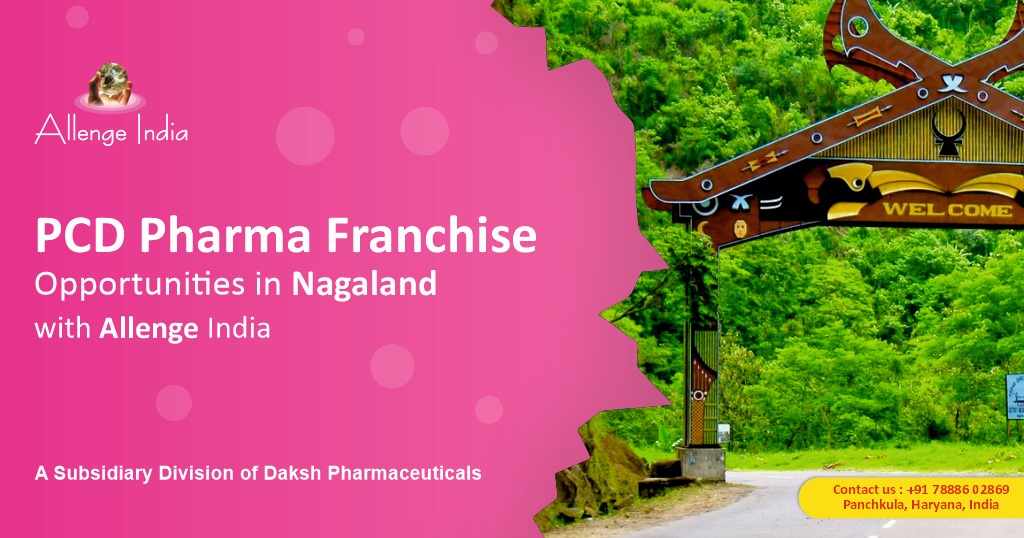 PCD Pharma Franchise Opportunities in Nagaland – Allenge India