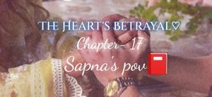 Ch 17🍁: The Heart's Betrayal