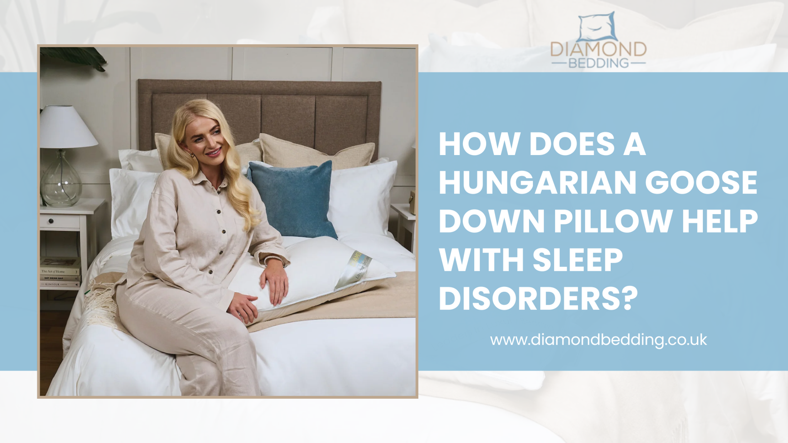 How Does A Hungarian Goose Down Pillow Help With Sleep Disorders?