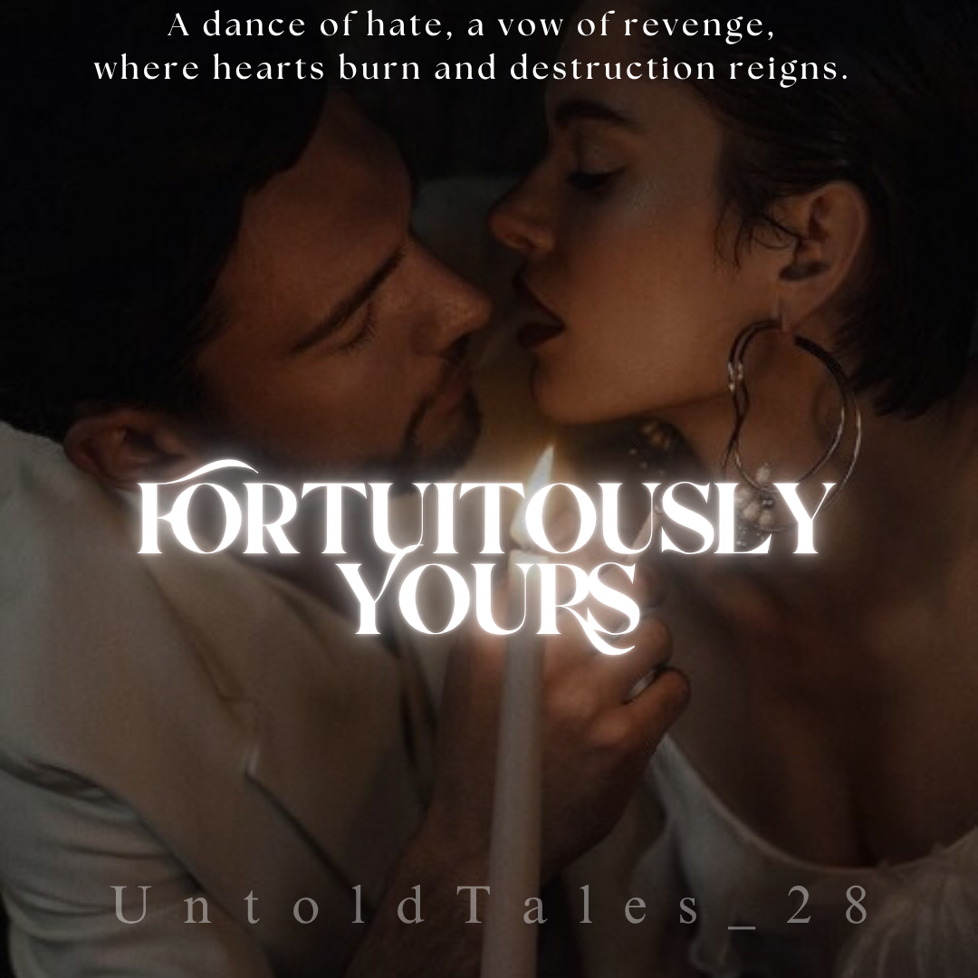 Fortuitously yours