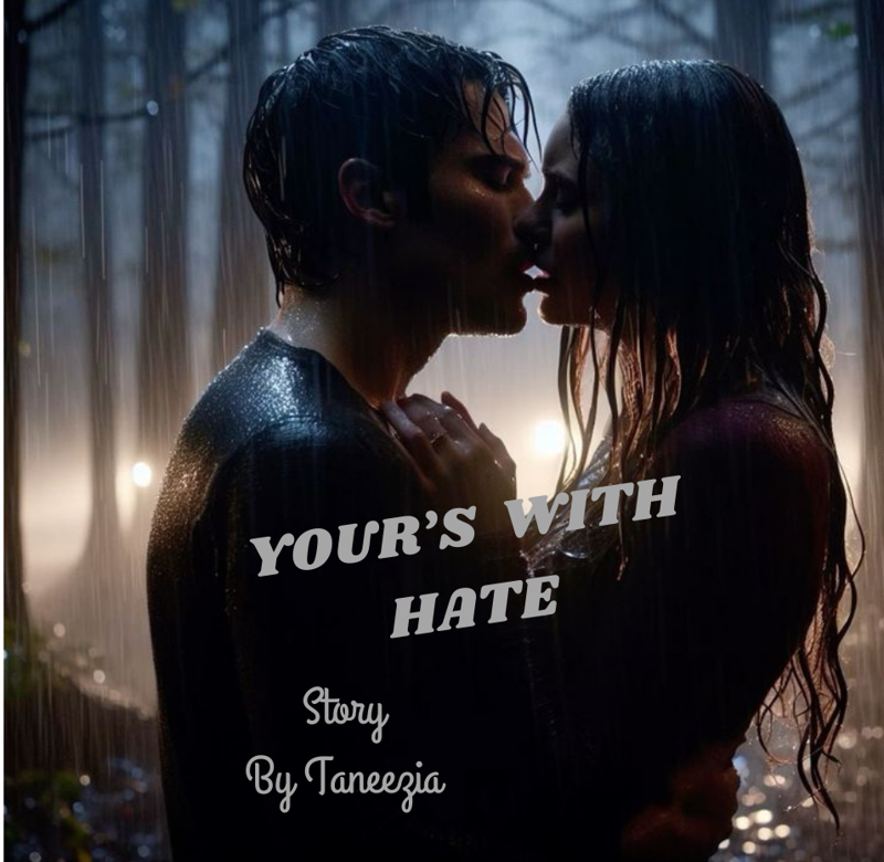 Your's With Hate(18+)
