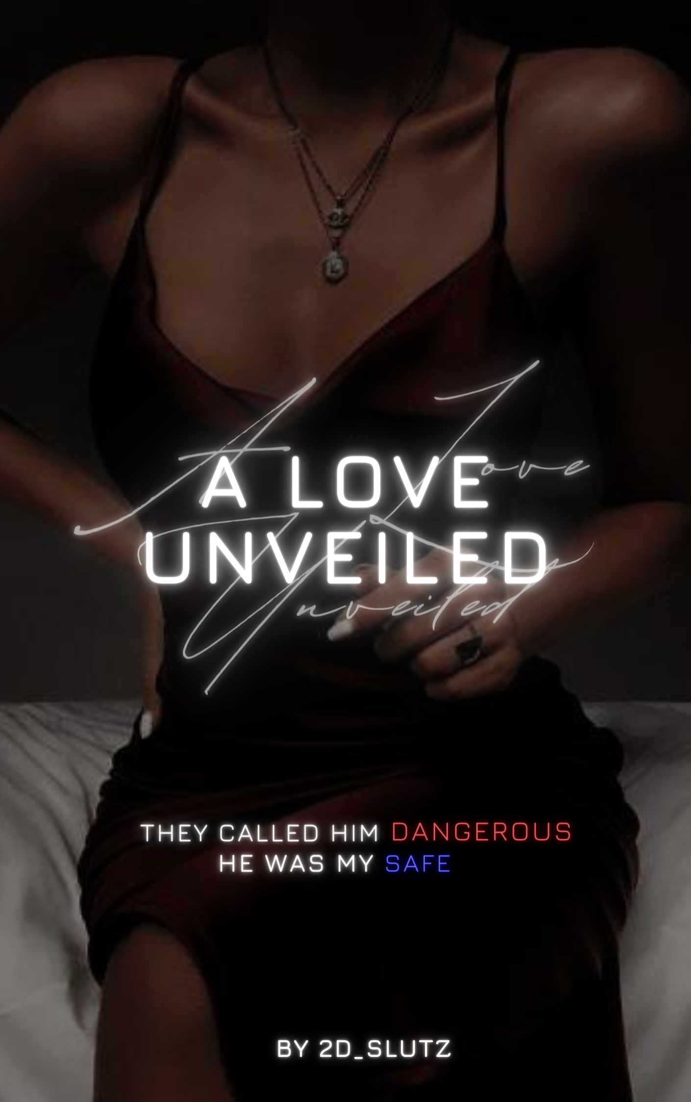 A Love Unveiled