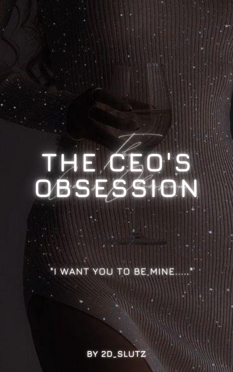 The Ceo's Obsession