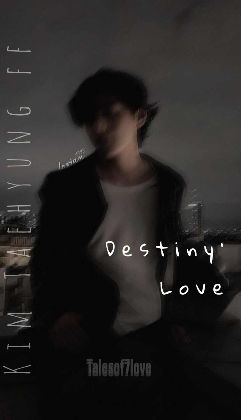 DESTINY' LOVE