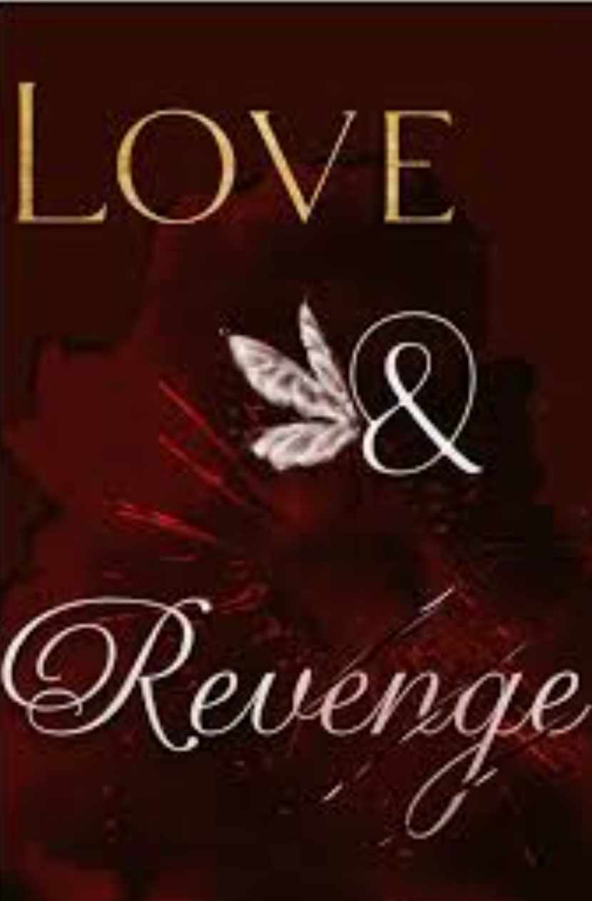 A Tale of Revange with love