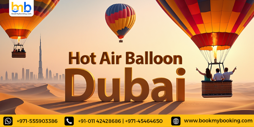 Explore Hot Air Balloon Dubai: Tickets, Prices & Timings