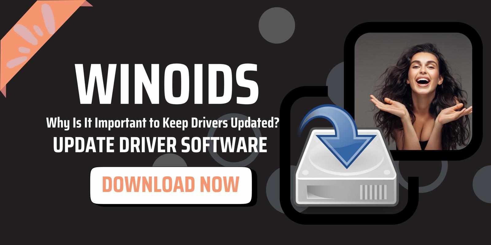 How to Install Winoids Drivers Update Software: A Step-by-Step Guide