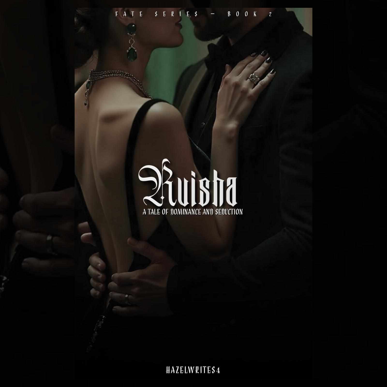 RUISHA : Tale of Dominance and Submission