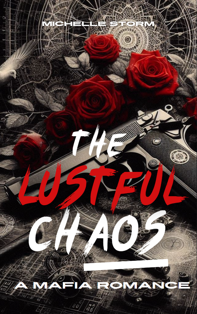 The Lustful Chaos(A Mafia Romance)