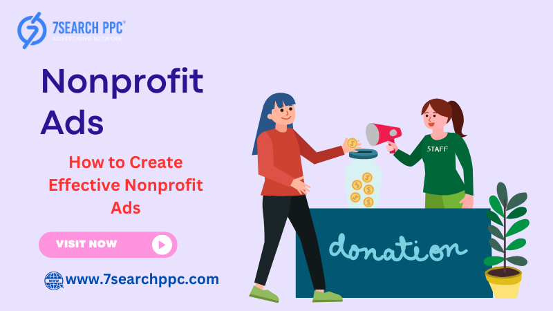 How to Create Effective Nonprofit Ads