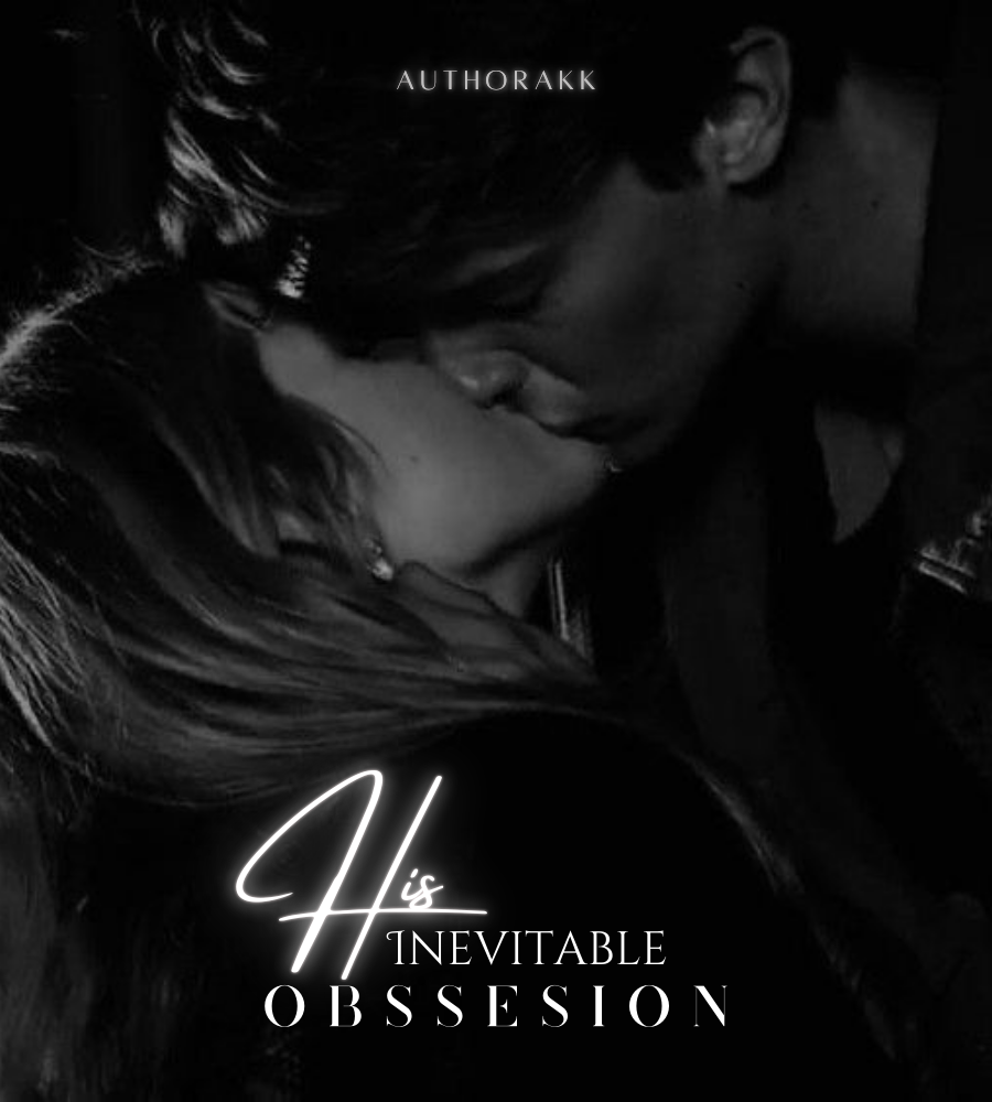 𝐇𝐢𝐬 𝐈𝐧𝐞𝐯𝐢𝐭𝐚𝐛𝐥𝐞 𝐎𝐛𝐬𝐞𝐬𝐬𝐢𝐨𝐧 | 𝟏𝟖+