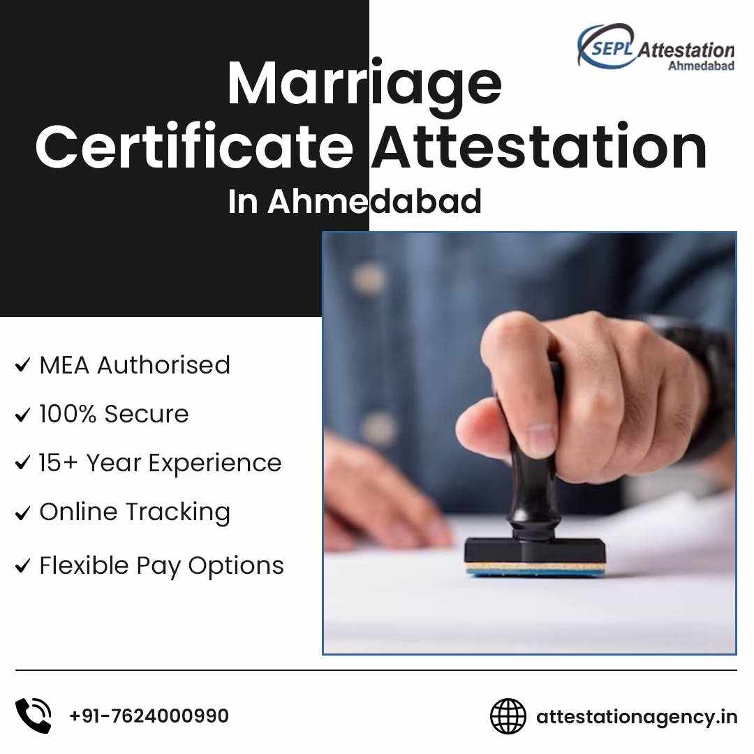 How To Get Marriage Certificate Attestation in Ahmedabad
