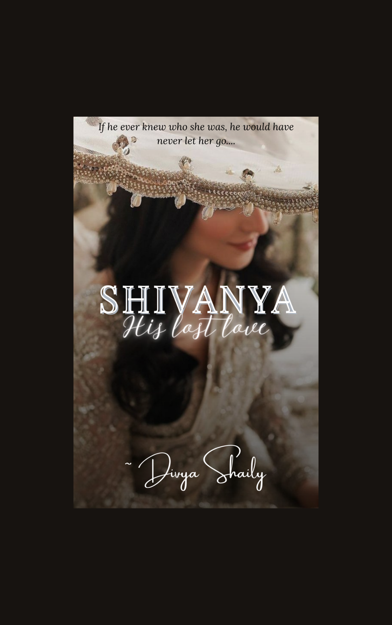 SHIVANYA: His lost love