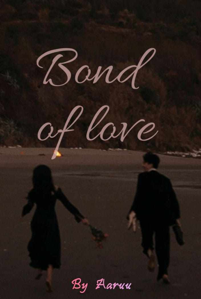 BOND OF LOVE
