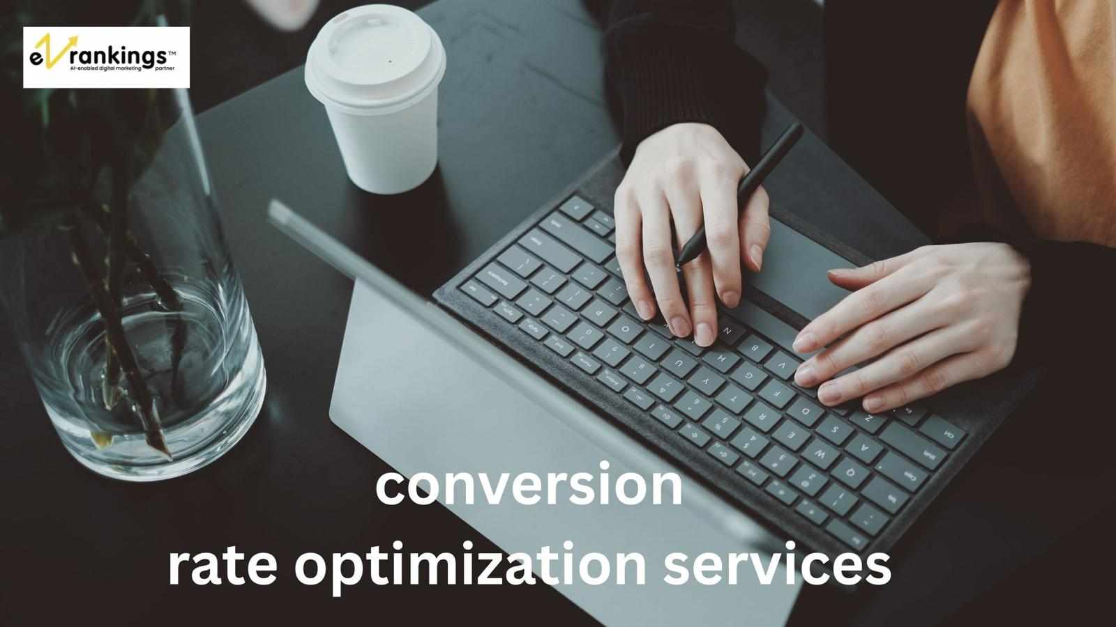 Conversion Rate Optimization:- 15 Proven Tactics to Turn More Visitors Into Leads