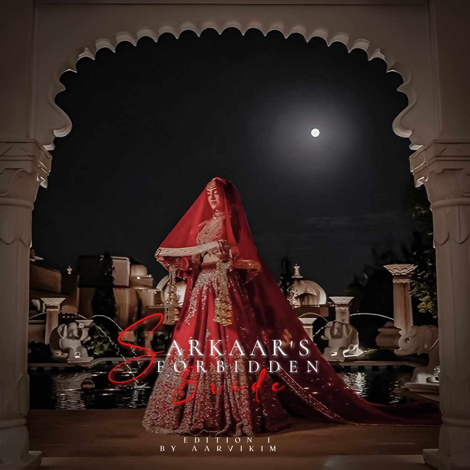 Sarkaar's forbidden bride