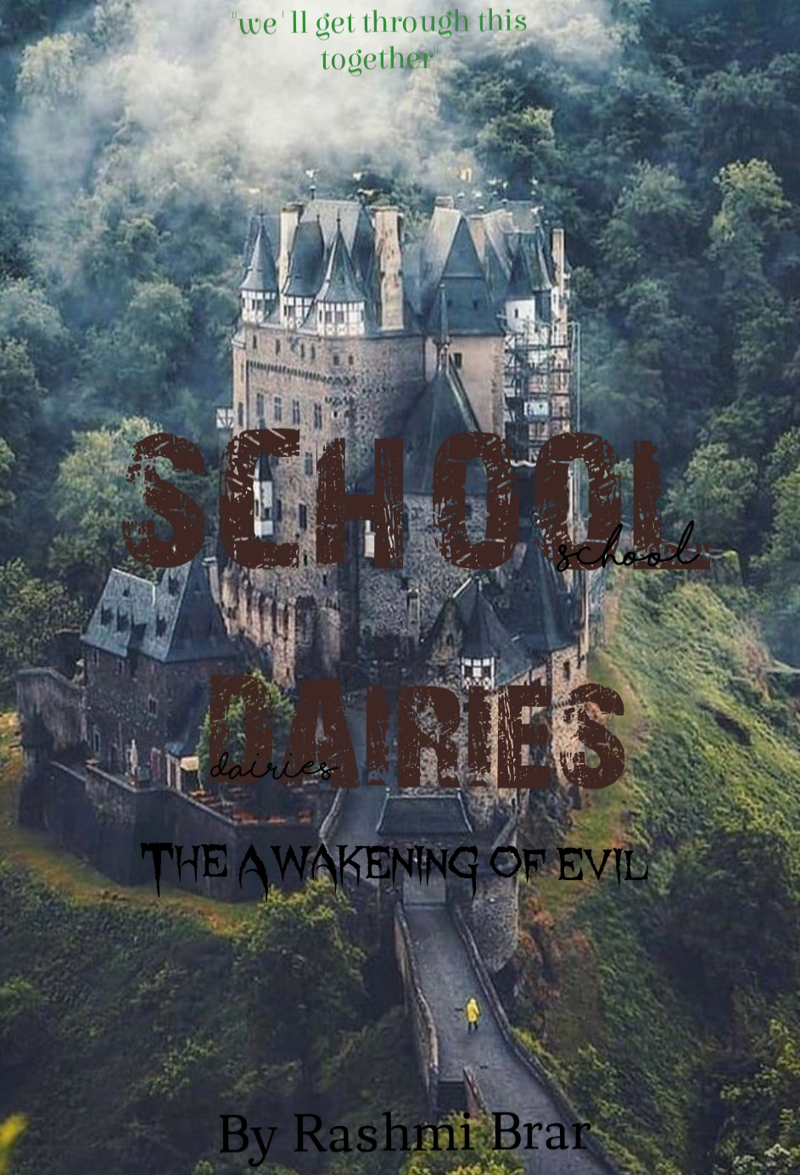 SCHOOL DAIRIES: The Awakening Of Evil