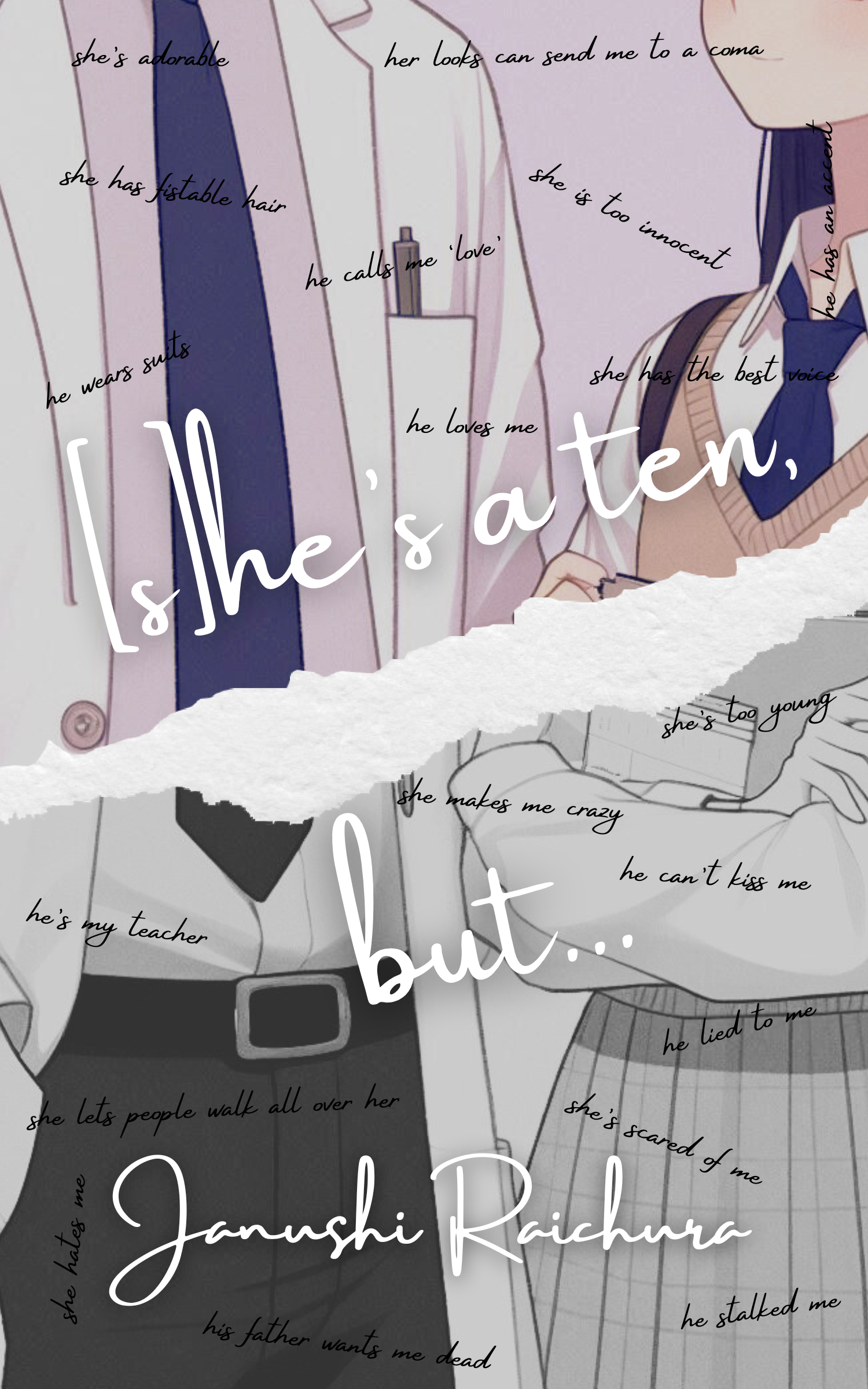 [s]he's a ten, but...