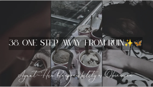 Chapter 38. One Step Away From The Ruin