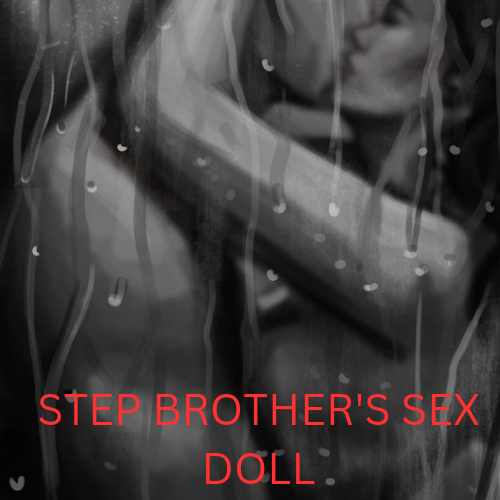 Step Brother's sex doll