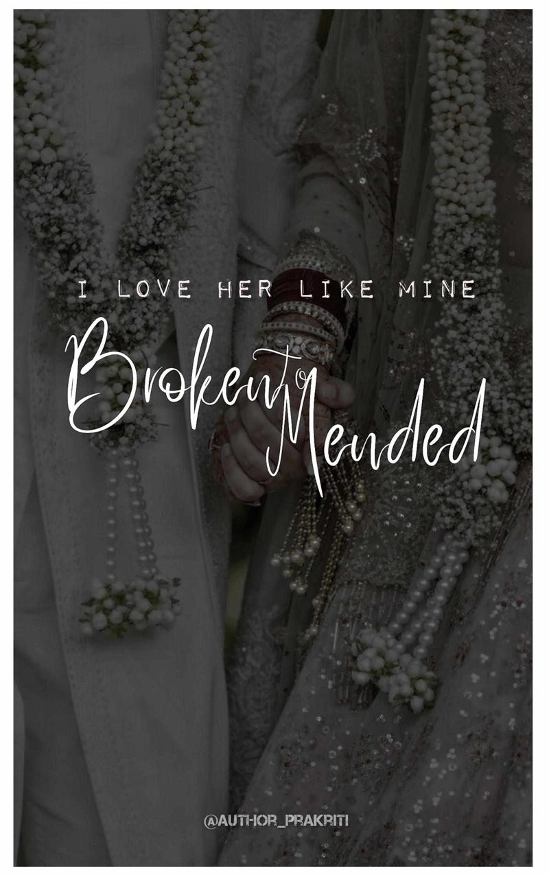 Broken to Mended
