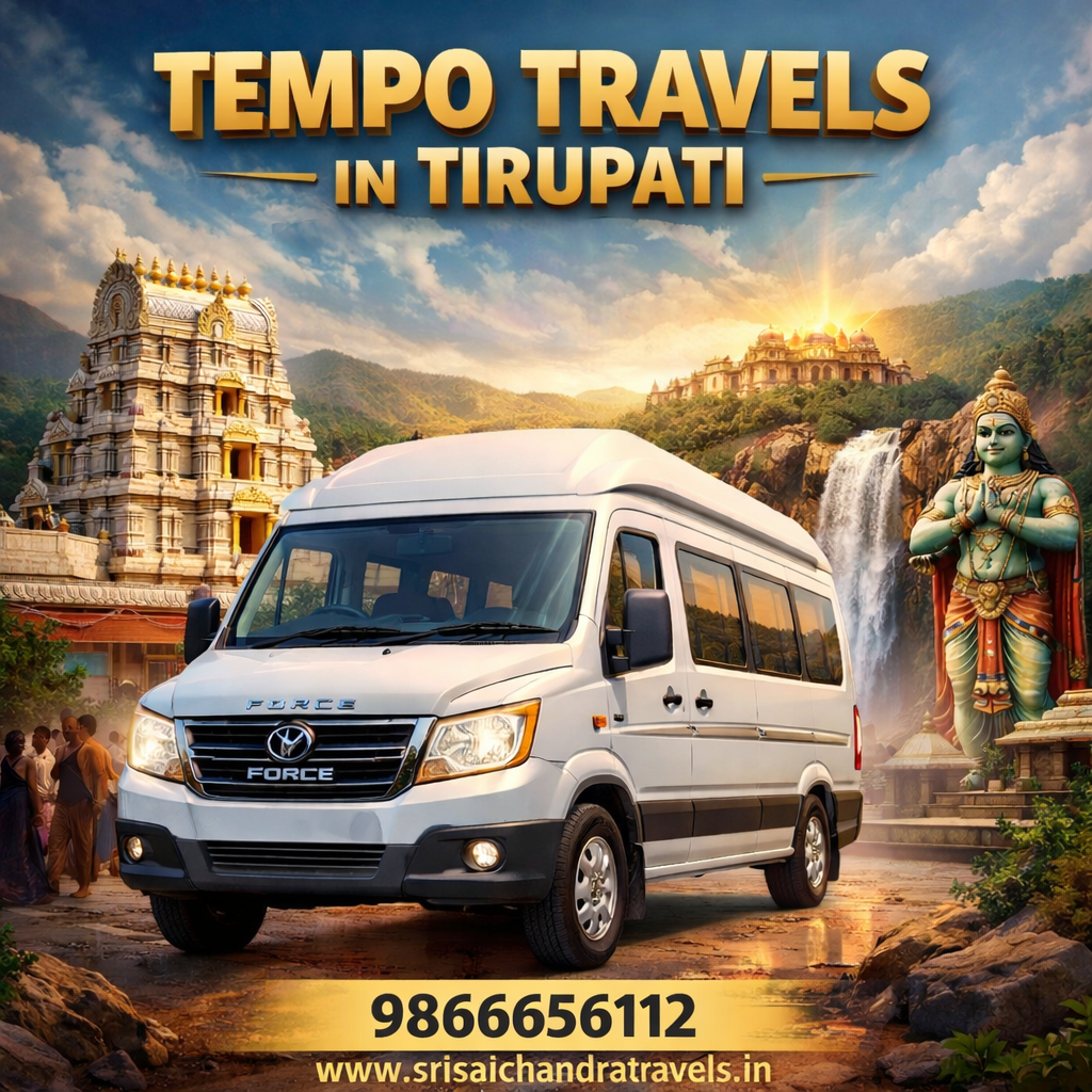 Tempo Travels in Tirupati – Comfortable & Affordable Group Travel