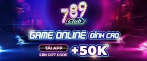 789CLUB - Trải Nghiệm Game Bài Đổi Thưởng Online Uy Tín