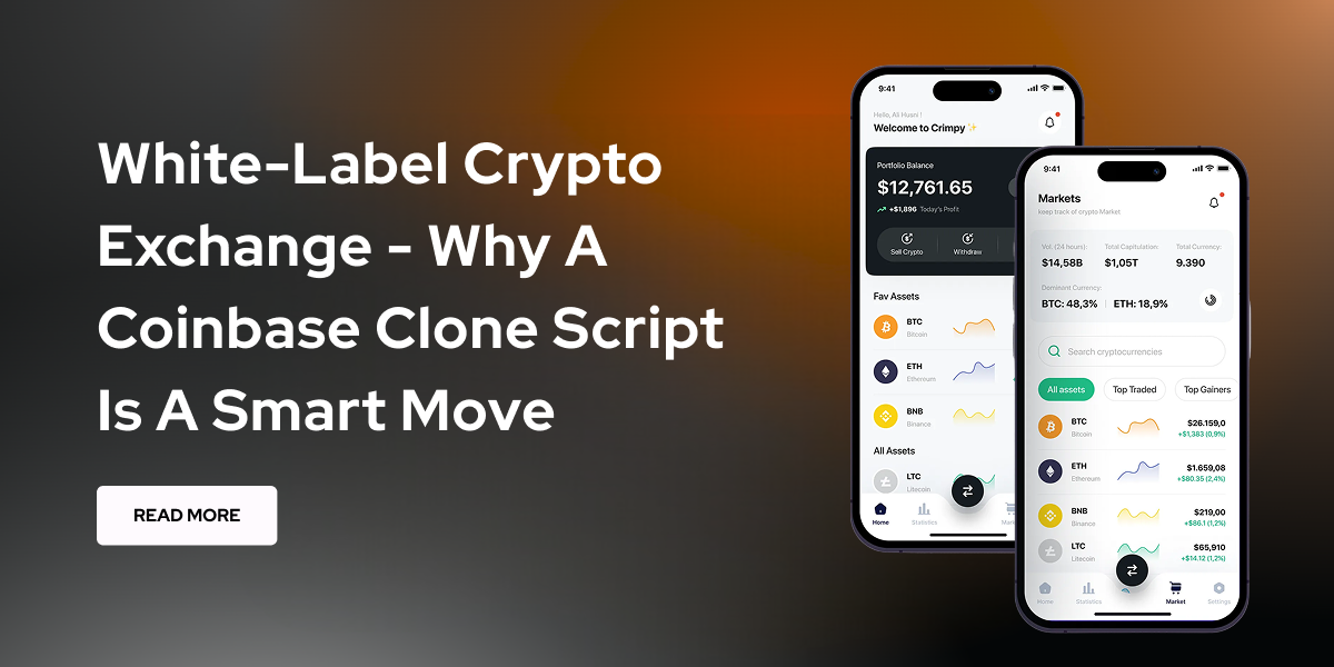 Coinbase Clone Script: Features, Benefits & Why It’s a Smart Business Move