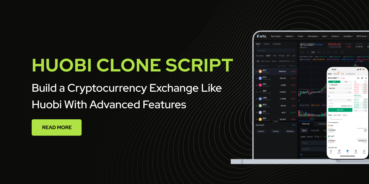 Huobi Clone Script — Build a Cryptocurrency Exchange Like Huobi With Advanced Features