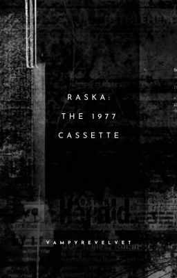 Raska: The 1977 Cassette
