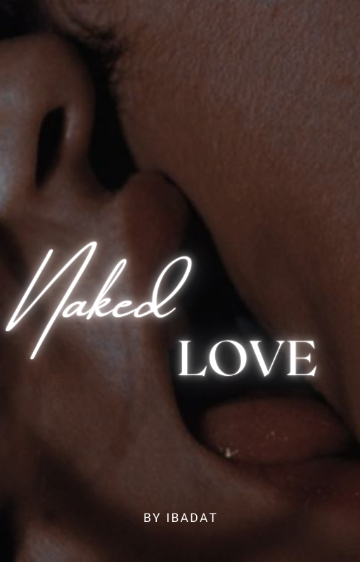 Naked love ''Completed''