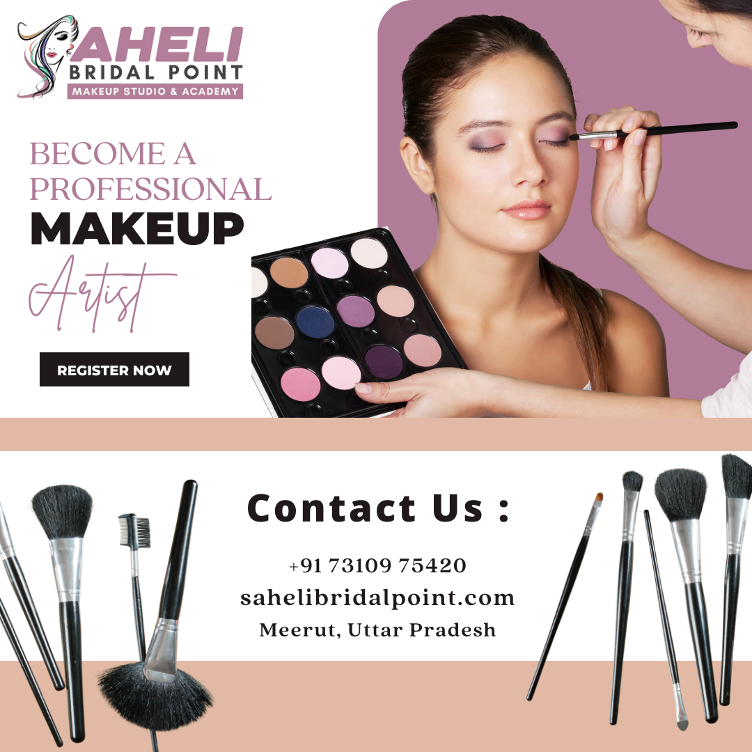 Choose the right glam with Saheli Bridal Point – a leading makeup artist in Meerut