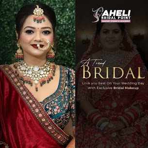 Saheli Bridal Point: The Best Bridal Makeup Artist in Meerut