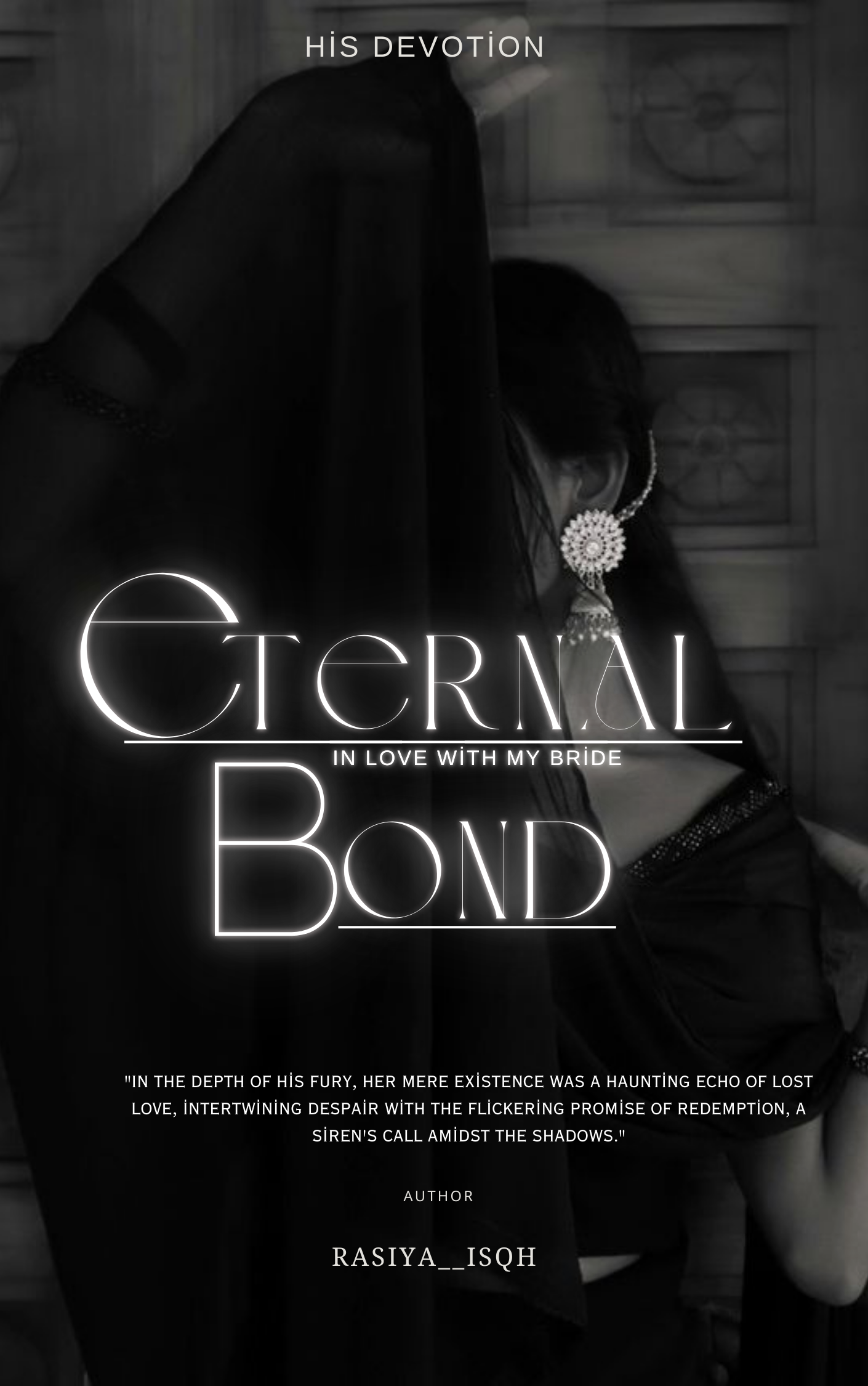 Eternal Bond: In love with My Bride