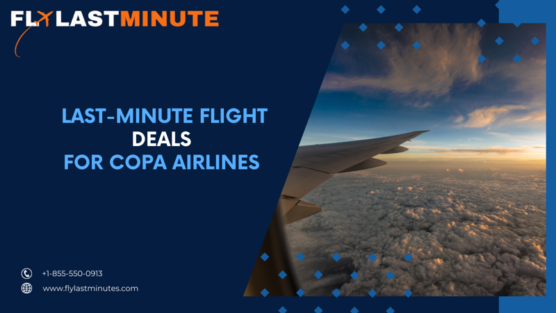 Secure Last-Minute Flight Deals for Copa Airlines