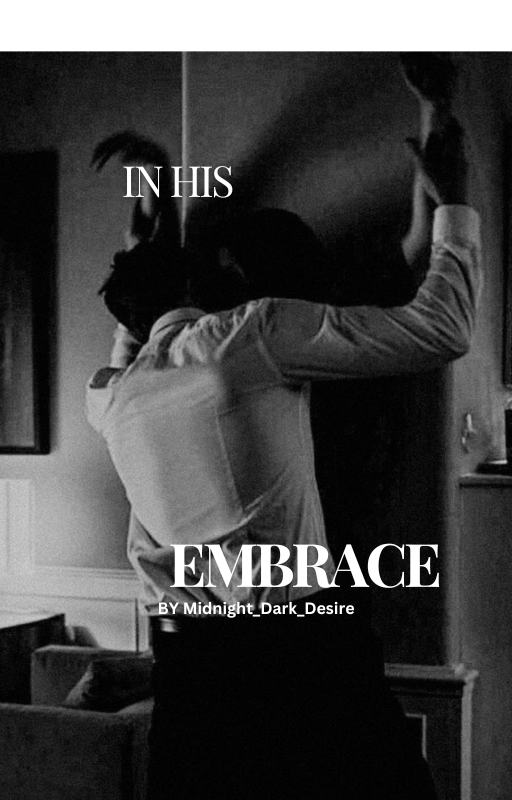 In His Embrace | 18+