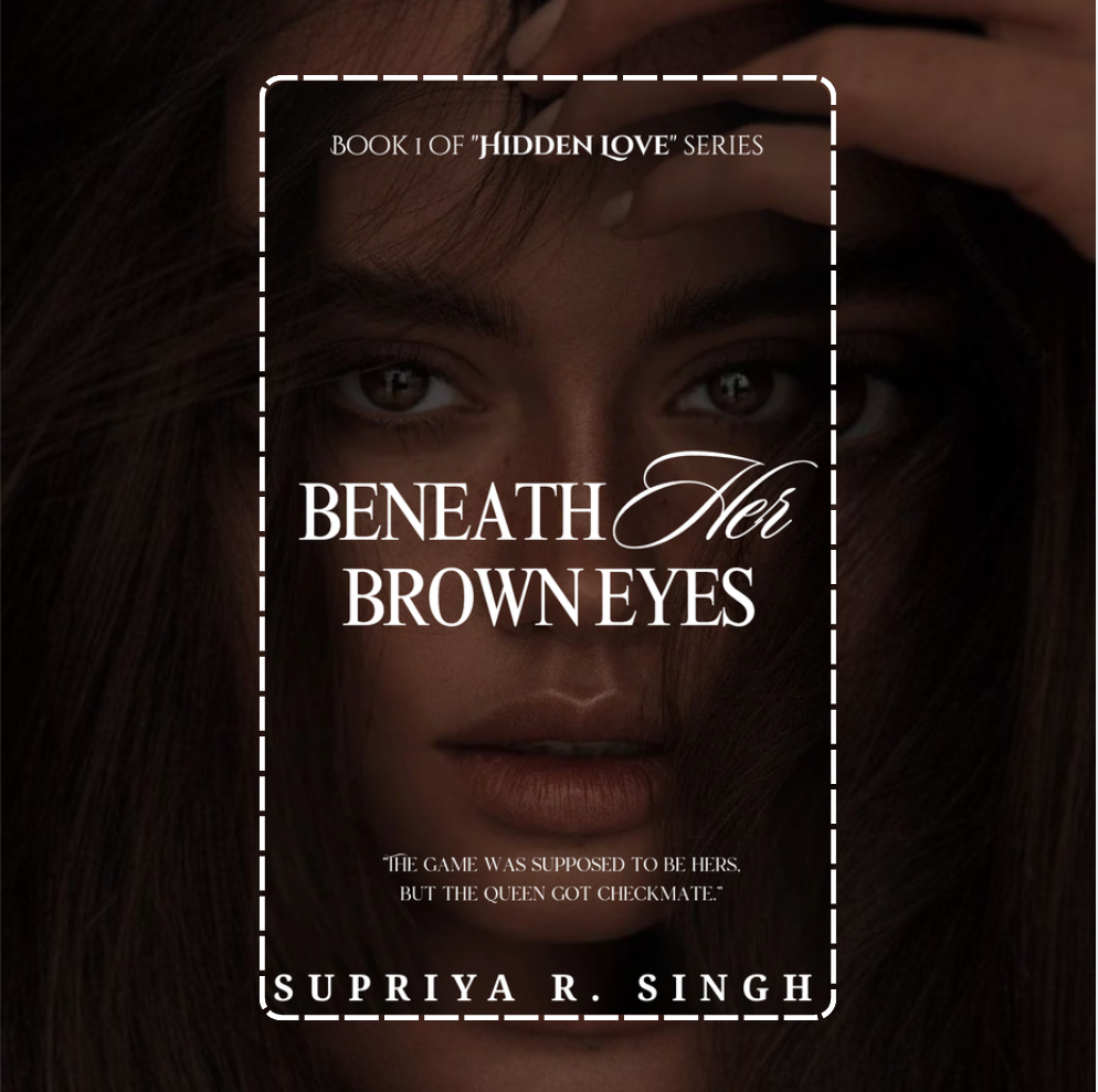 Beneath Her Brown Eyes