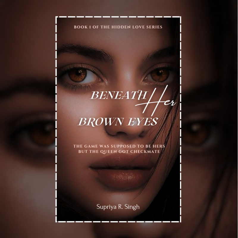 Beneath Her Brown Eyes