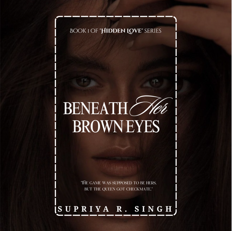 Beneath Her Brown Eyes