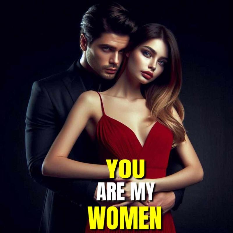 YOU ARE MY WOMEN