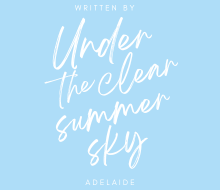 Under The Clear Summer Sky (Under The Skies Series # 1)