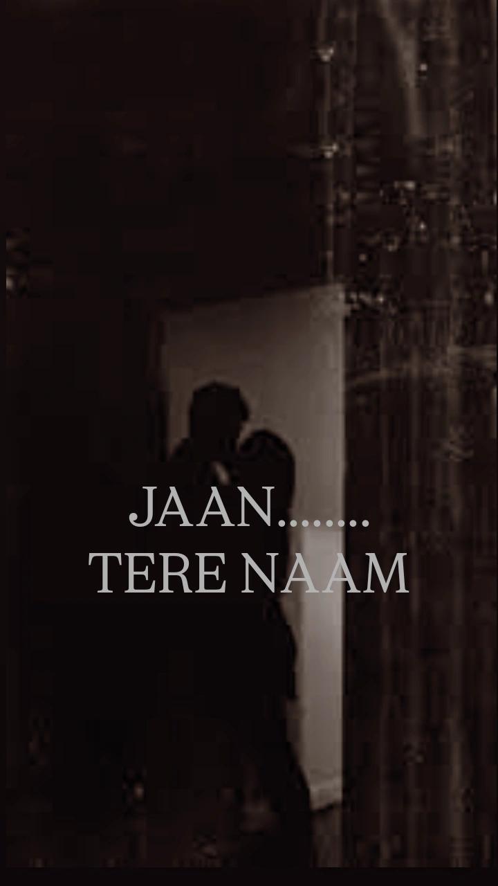 JAAN.......TERE NAAM(18+)