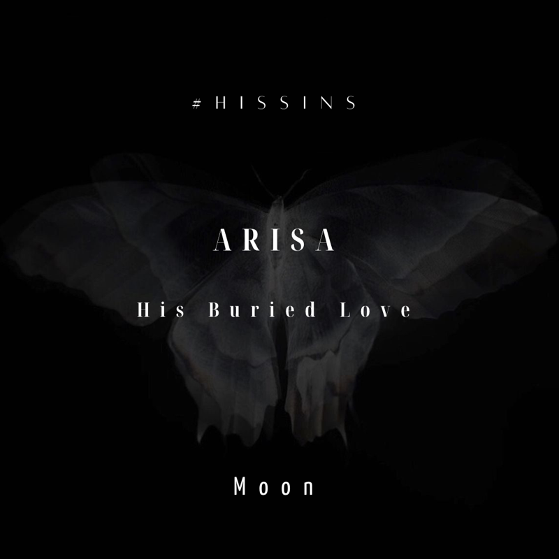 ARISA~ His Buried Love