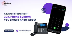 Advanced Features of 3CX Phone System You Should Know About